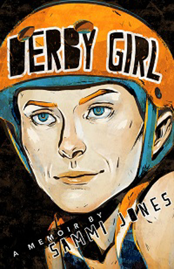 Picture of Derby Girl: A Memoir