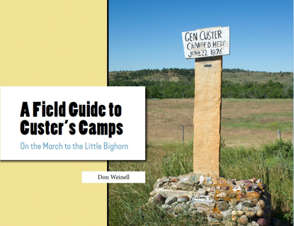 Picture of Field Guide to Custer's Camps: On the March to the Little Bighorn