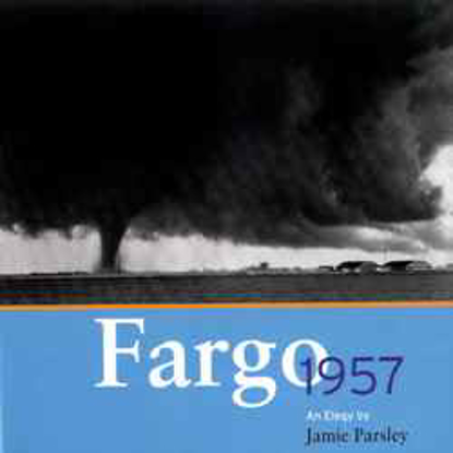 Picture of Fargo, 1957: An Elegy