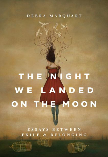 Picture of Night We Landed on the Moon: Essays between Exile & Belonging