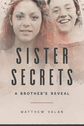 Picture of Sister Secrets: A Brother's Reveal