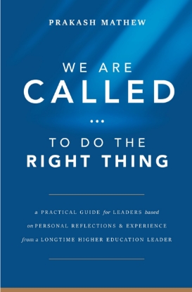 Picture of We Are Called...To Do the Right Thing: A Practical Guide for Leaders Based on Personal Reflections & Experience from a Longtime Higher Education Leader