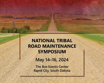 Picture of National Tribal Road Maintenance Symposium - Sponsorship