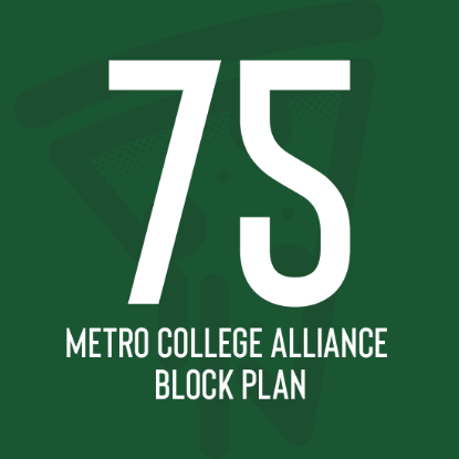 75 meal block for Metro College Alliance students.