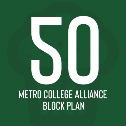 50 meal block for Metro College Alliance students.