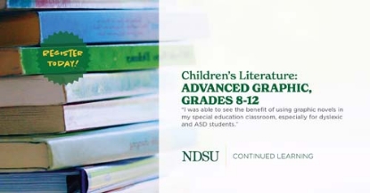 Children's Literatures: Advanced Graphic, Grades 8-12