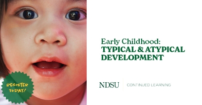 Early Childhood: Typical & Atypical Development