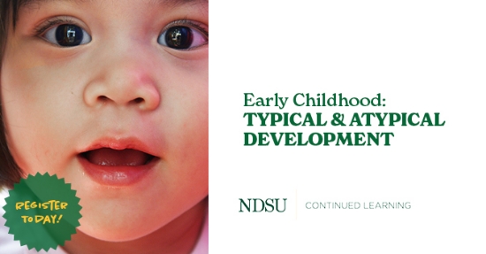 Early Childhood: Typical & Atypical Development