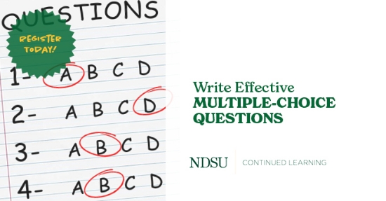 Write Effective Multiple - Choice Questions