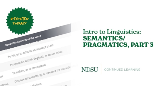 Intro to Linguistics: Semantics/Pragmatics, Part 3