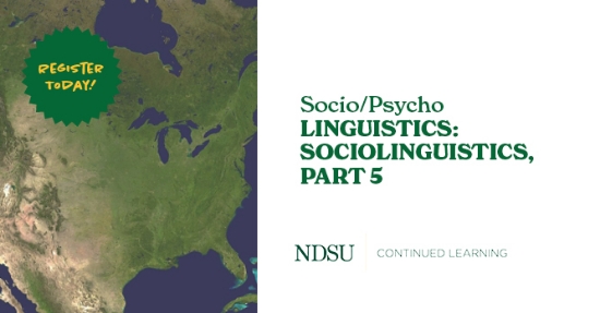 Socio/Psycho Linguistics: Sociolinguistics, Part 5